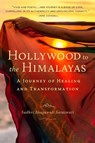 Hollywood to the Himalayas - Sadhvi Bhagawati Saraswati - 9781647223656