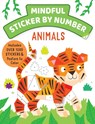 Mindful Sticker by Number: Animals - Insight Kids - 9781647227272