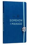 Office: Somehow I Manage Journal with Charm - Insights - 9781647229108