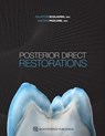 Posterior Direct Restorations - Salvatore Scolavino ; Gaetano Paolone - 9781647240042