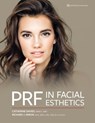 PRF in Facial Esthetics - Catherine Davies ; Richard J Miron - 9781647240592