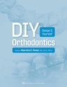 DIY Orthodontics - Nearchos Panayi - 9781647241094