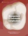 Management of Endodontic Complications - Mahmoud Torabinejad ; Mohammad Sabeti - 9781647241834