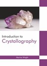Introduction to Crystallography - Marina Wright - 9781647280024
