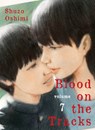 Oshimi, S: Blood on the Tracks 7 - Shuzo Oshimi - 9781647290702