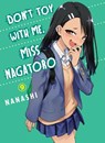 Don't Toy with Me, Miss Nagatoro, Volume 9 - Nanashi - 9781647290726