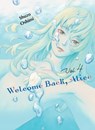 Welcome Back, Alice 4 - Shuzo Oshimi - 9781647291709