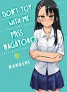 Don't Toy with Me, Miss Nagatoro, Volume 17 - Nanashi - 9781647293055