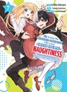 I'm Giving the Disgraced Noble Lady I Rescued a Crash Course in Naughtiness 7 - Sametarou Fukada - 9781647293772