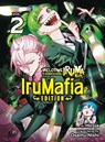 Welcome to Demon School! Iruma-kun: IruMafia Edition 2 - Osamu Nishi - 9781647294687