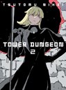 Tower Dungeon 2 - Tsutomu Nihei - 9781647294694