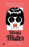 Words Matter - Jacintha Jayachandran ; Shreya Krishnan - 9781647335588