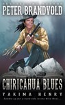 Chiricahua Blues - Peter Brandvold - 9781647346249