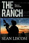 The Ranch: Junta Rising - Sean Liscom - 9781647380519