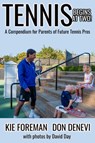 Denevi, D: Tennis Begins at Two - Don Denevi ; Kie Foreman - 9781647381165