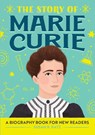 The Story of Marie Curie - Susan B. Katz - 9781647391126