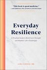 Everyday Resilience - Gail Gazelle - 9781647393052