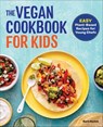 The Vegan Cookbook for Kids - Barb Musick - 9781647393823