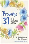 Proverbs 31 in 5 Minutes a Day - Mari Hernandez-Tuten - 9781647393946
