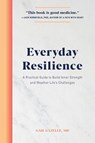 Everyday Resilience - Gail Gazelle - 9781647395018
