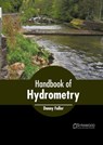 Handbook of Hydrometry - Danny Fuller - 9781647401450