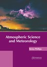 Atmospheric Science and Meteorology - Reina Phillips - 9781647404048