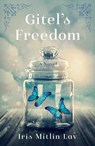 Gitel's Freedom - Iris Mitlin Lav - 9781647428587