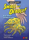 SMALL BUT DEADLY - Buckley James Jr. - 9781647470555