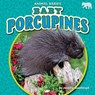 Baby Porcupines - Jennifer Boothroyd - 9781647474799