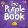 The Purple Book: What to Do When You're Nervous - William Anthony - 9781647475840