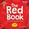 The Red Book: What to Do When You're Angry - William Anthony - 9781647475857