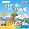 Weather and Season Facts - William Anthony - 9781647479954