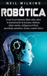 Robotica - Neil Wilkins - 9781647480592