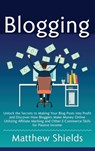 Blogging - Matthew Shields - 9781647480790