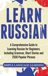 Learn Russian - Simple Language Learning - 9781647483692