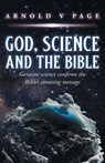 God, Science and the Bible - Arnold V Page - 9781647532994