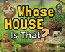 Whose House Is That? - Stan Tekiela - 9781647550745