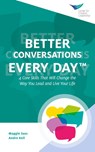 Better Conversations Every Day(TM) - Maggie Sass ; Andre Keil - 9781647610814