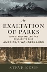 An Exaltation of Parks - Steve Kemp - 9781647692247