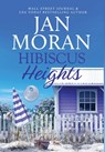 Hibiscus Heights - Jan Moran - 9781647782887