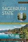 The Sagebrush State - Michael W. Bowers ; David F. Damore - 9781647791506