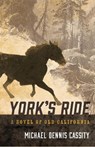 York's Ride - Michael Dennis Cassity - 9781647791834