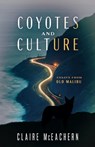 Coyotes and Culture - Claire McEachern - 9781647792152