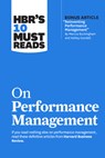 HBR's 10 Must Reads on Performance Management - Harvard Business Review ; Marcus Buckingham ; Heidi K. Gardner ; Lynda Gratton - 9781647825218