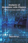 Analysis of Economics with Physics - Shui Yin Lo - 9781647840839