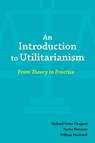 An Introduction to Utilitarianism - Richard Chappell ; Darius Meissner ; William MacAskill - 9781647922009