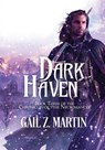 Martin, G: Dark Haven - Gail Z Martin - 9781647950637