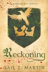 Reckoning - Gail Z. Martin - 9781647950705