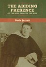 The Abiding Presence of the Holy Ghost in the Soul - Bede Jarrett - 9781647991869
