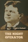 The Night Operator - Frank L Packard - 9781647997946